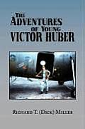 The Adventures of Young Victor Huber