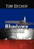 A League of Shadows: A Novel of the Secret War Against the Nazi Rockets