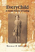 Everychild: A Social History of Caring