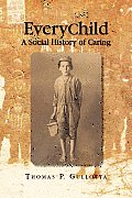 Everychild: A Social History of Caring