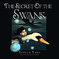 The Secret of the Swans