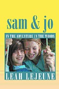 sam & jo: In The Adventure in the Woods