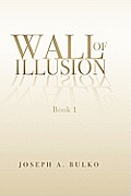 Walls of Illusion