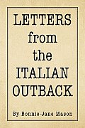 LETTERS from the ITALIAN OUTBACK
