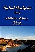 My Soul Also Speaks Book 2
