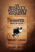 The Bounty Hunter's Requiem