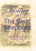 Tuning in The Good Shepherd - Volume 2: Daily Meditations from Isaiah to Revelation