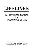 Lifelines: 101 Thoughts and Tips for the Journey of Life