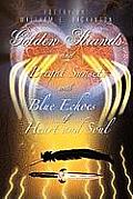 Golden Strands of Bright Sunsets with Blue Echoes of Heart and Soul
