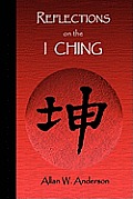 Reflections On The I Ching