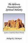 The Believers Foundation for Spiritual Maturity