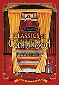 Classics of Childhood, Volume 2 [With Battery]