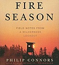 Fire Season: Field Notes from a Wilderness Lookout