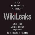 Wikileaks Nside Julian Assanges War on Secrecy