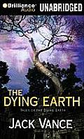 Dying Earth Tales Of The Dying Earth 1 Unabridged