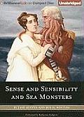 Sense & Sensibility & Sea Monsters
