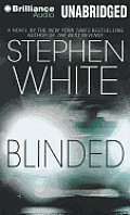 Blinded (Dr. Alan Gregory)