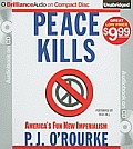 Peace Kills: America's Fun New Imperialism