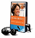 Seaworthy: A Swordboat Captain Returns to the Sea [With Earbuds]