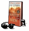 The Water Is Wide [With Earbuds]