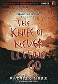 Chaos Walking #3: The Knife of Never Letting Go