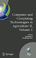 Computer and Computing Technologies in Agriculture II, Volume 1: The Second Ifip International Conference on Computer and Computing Technologies in Ag