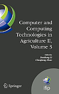 Computer and Computing Technologies in Agriculture II, Volume 3: The Second Ifip International Conference on Computer and Computing Technologies in Ag