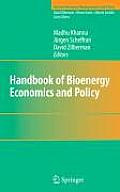 Handbook of Bioenergy Economics and Policy