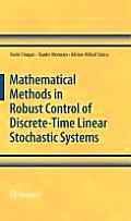 Mathematical Methods in Robust Control of Discrete-Time Linear Stochastic Systems