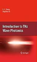 Introduction to THz Wave Photonics