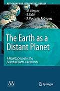 The Earth as a Distant Planet: A Rosetta Stone for the Search of Earth-Like Worlds