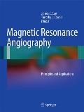 Magnetic Resonance Angiography: Principles and Applications