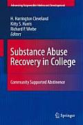 Substance Abuse Recovery in College: Community Supported Abstinence