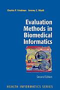 Evaluation Methods In Biomedical Informatics