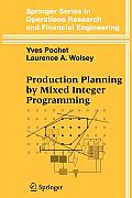 Production Planning by Mixed Integer Programming
