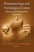 Phenomenology and Psychological Science: Historical and Philosophical Perspectives