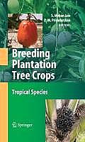 Breeding Plantation Tree Crops: Tropical Species