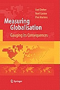 Measuring Globalisation: Gauging Its Consequences