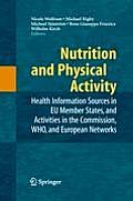 Nutrition and Physical Activity: Health Information Sources in EU Member States, and Activities in the Commission, Who, and European Networks