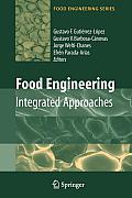 Food Engineering: Integrated Approaches