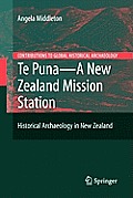 Te Puna - A New Zealand Mission Station: Historical Archaeology in New Zealand