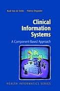 Clinical Information Systems: A Component-Based Approach