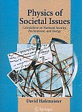 Physics of Societal Issues: Calculations on National Security, Environment, and Energy