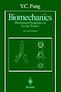 Biomechanics: Mechanical Properties of Living Tissues