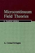 Microcontinuum Field Theories: II. Fluent Media