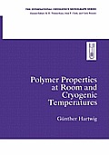 Polymer Properties at Room and Cryogenic Temperatures