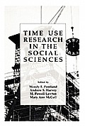 Time Use Research in the Social Sciences
