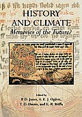 History and Climate: Memories of the Future?