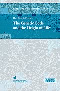 The Genetic Code and the Origin of Life