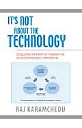It's Not about the Technology: Developing the Craft of Thinking for a High Technology Corporation